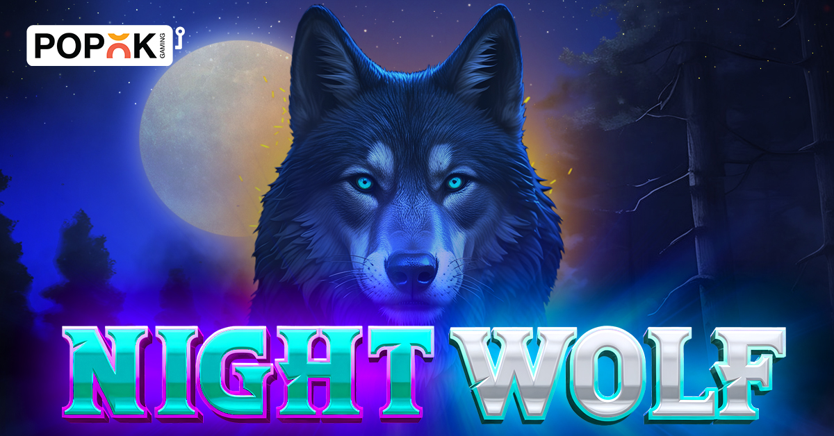 Meet Night Wolf – PopOK Gaming’s Brand-New Slot