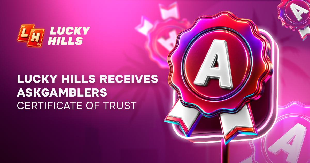 LuckyHills Casino Receives AskGamblers Certificate of Trust