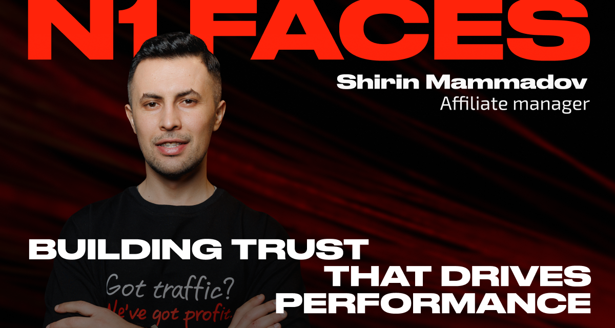 N1 Faces: Shirin Mammadov — Building Trust That Drives Performance