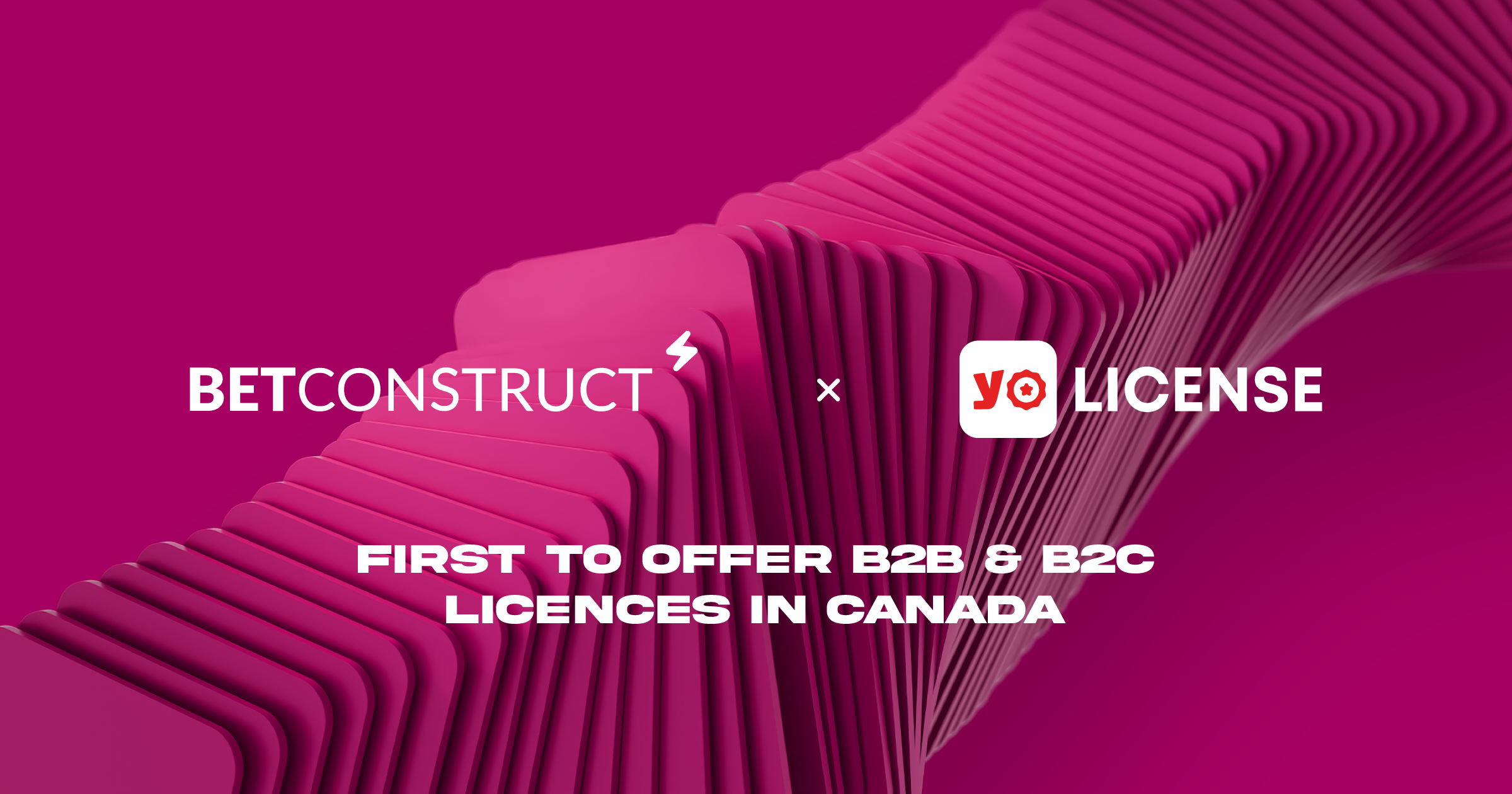 BetConstruct becomes first iGaming company to offer B2B and B2C licences in Canada through Its YoLicense, its affiliate entity