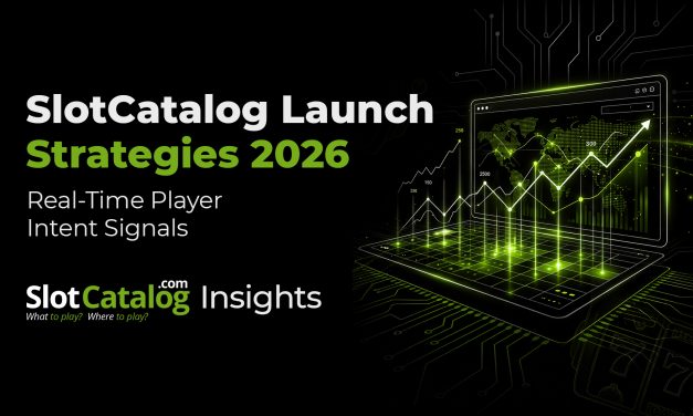 SlotCatalog Launch Strategies 2026: How Real-Time Player Intent Signals Help Reduce Launch Uncertainty