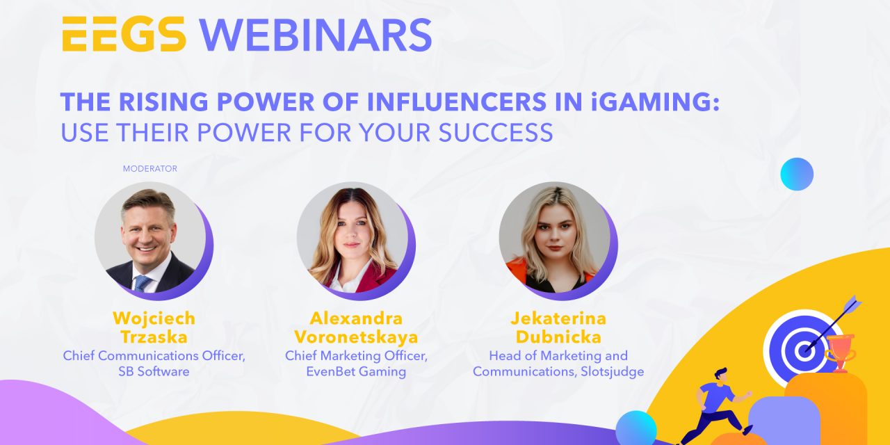 The Power of Influencers in iGaming – Insights from the EEGS Webinar