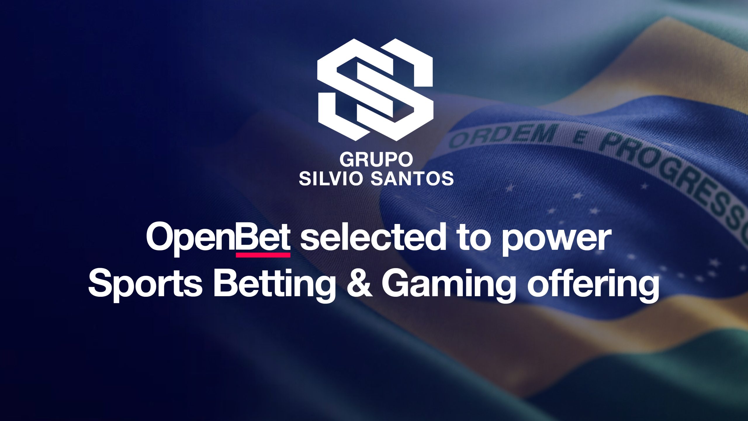 Grupo Silvio Santos joins forces with OpenBet
