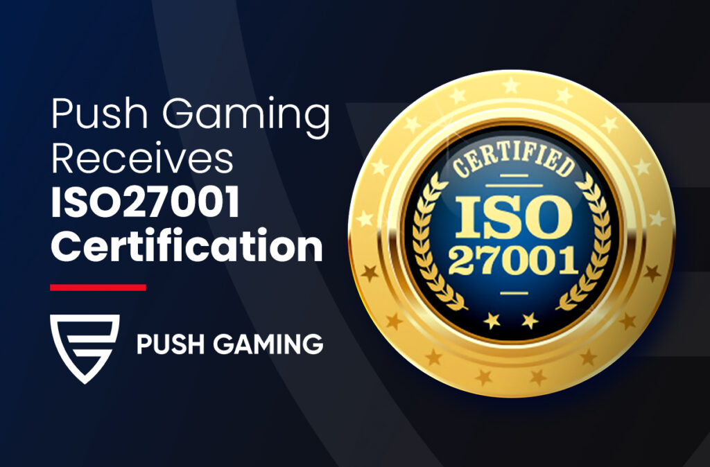 Push Gaming receives ISO27001 award