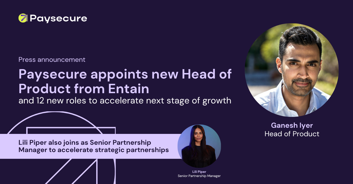 Paysecure appoints new Head of Product from Entain and other new roles to accelerate next stage of growth