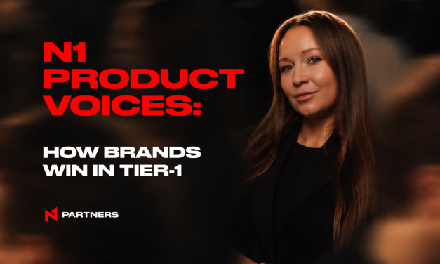 N1 Product Voices: How brands win in Tier-1
