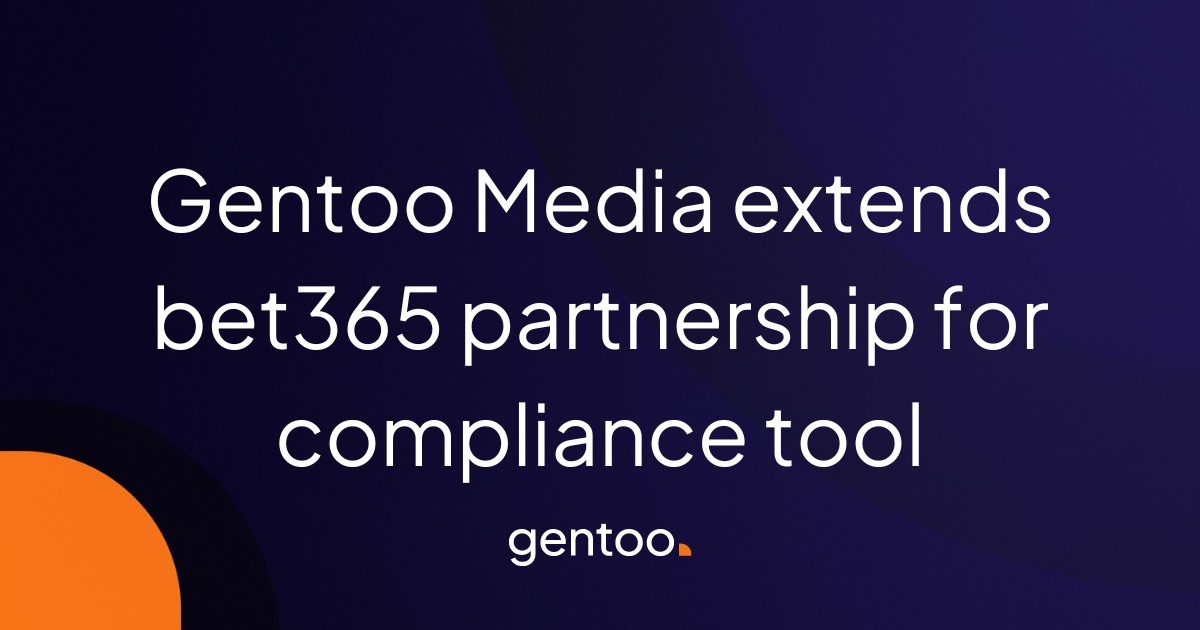 Gentoo Media extends bet365 collaboration