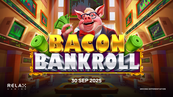 Prepare to rack up piggy profits in Relax Gaming release Bacon Bankroll